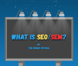 A digital design of a black billboard. There are four headlamps above the billboard and it is night time with stars in the background. On the board it reads "What is SEO/SEM? By The Nomad Official"